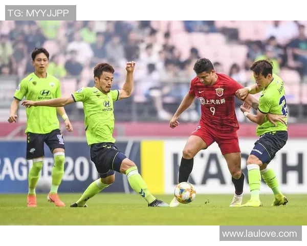 亚冠激战上海上港对阵全北现代精彩直播全程回顾与分析