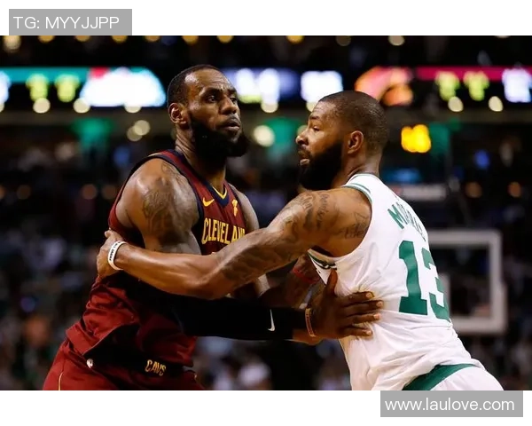 骑士与凯尔特人精彩对决录像回放5月28日全场回顾与分析 骑士与凯尔特人精彩对决录像回放5月28日全场回顾与分析